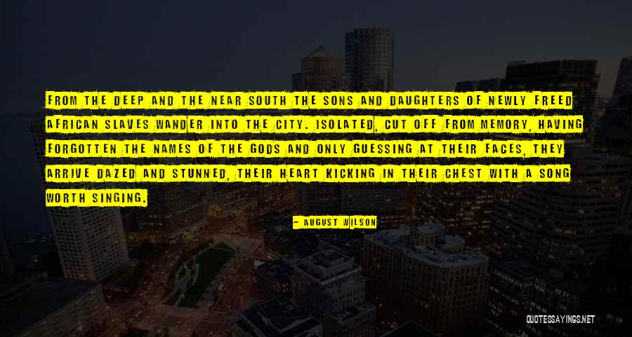 Deep Cut Quotes By August Wilson Deep Cut Quotes By August Wilson