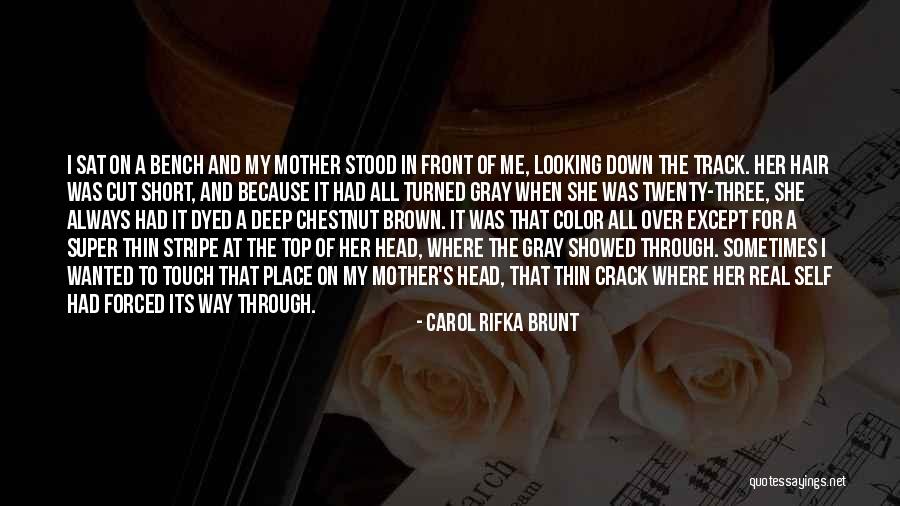 Deep Cut Quotes By Carol Rifka Brunt