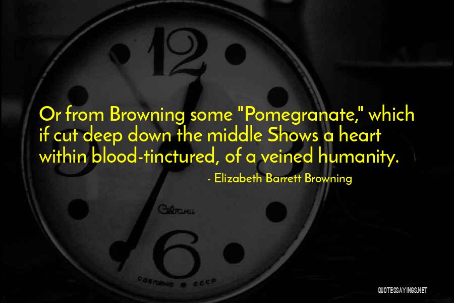 Deep Cut Quotes By Elizabeth Barrett Browning Deep Cut Quotes By Elizabeth Barrett Browning