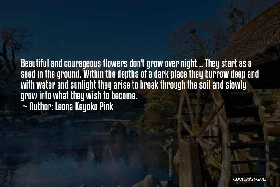 Deep Dark Inspirational Quotes By Leona Keyoko Pink