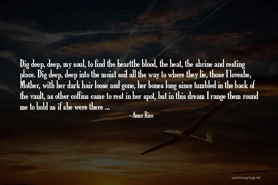 Deep Dark Love Quotes By Anne Rice