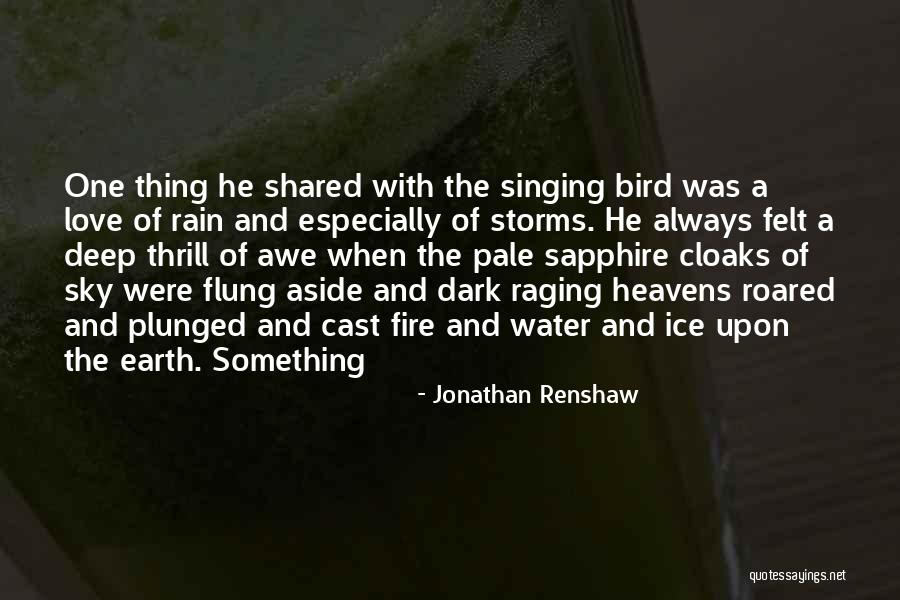 Deep Dark Love Quotes By Jonathan Renshaw