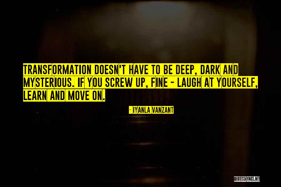 Deep Dark Quotes By Iyanla Vanzant Deep Dark Quotes By Iyanla Vanzant