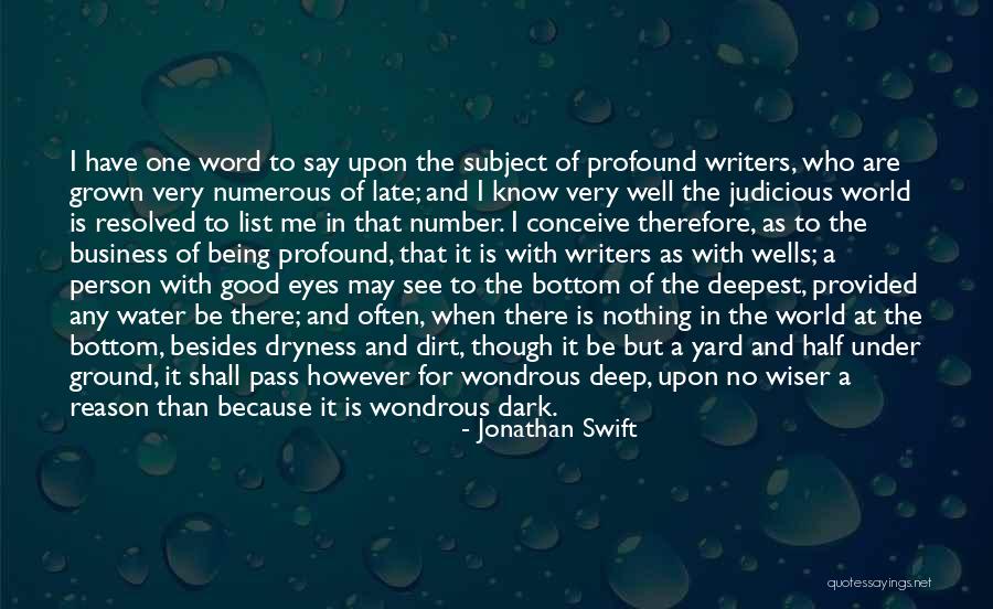 Deep Dark Quotes By Jonathan Swift Deep Dark Quotes By Jonathan Swift