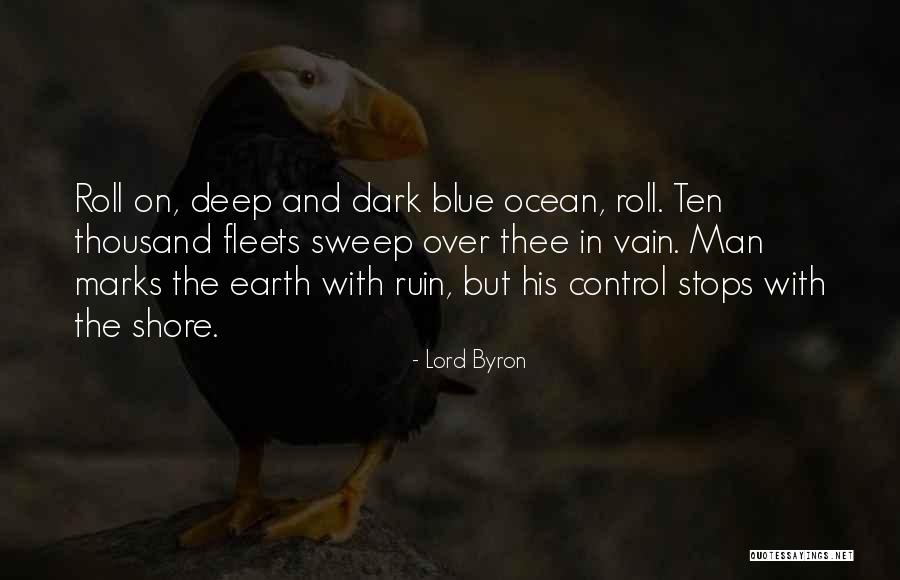 Deep Dark Quotes By Lord Byron Deep Dark Quotes By Lord Byron