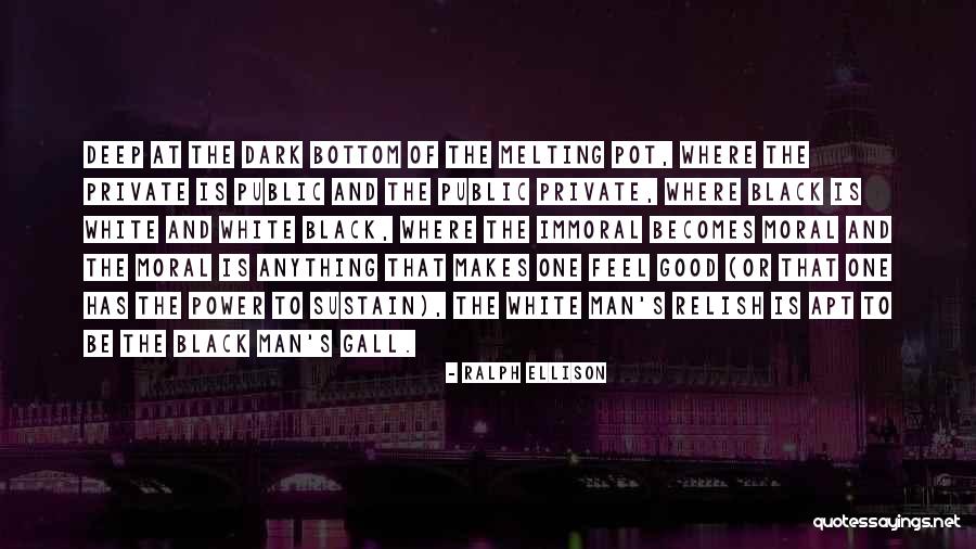 Deep Dark Quotes By Ralph Ellison Deep Dark Quotes By Ralph Ellison