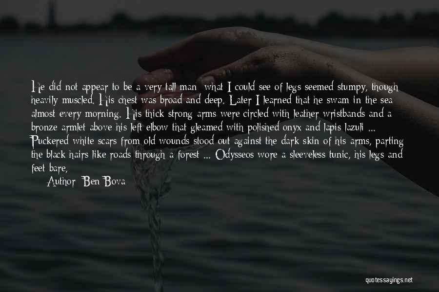 Deep Down Dark Quotes By Ben Bova