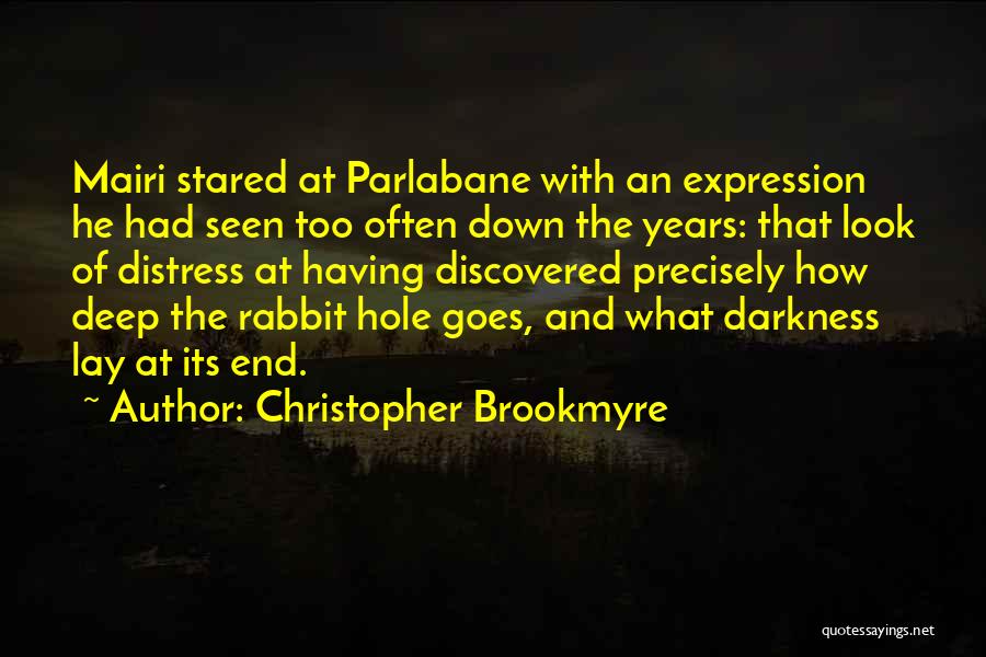 Deep Down Dark Quotes By Christopher Brookmyre