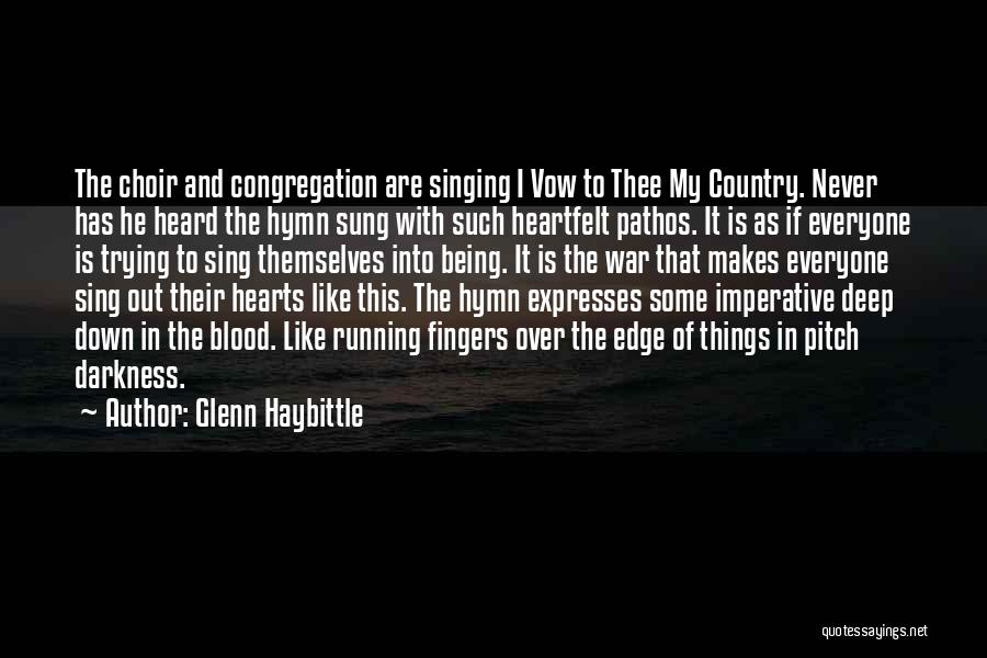 Deep Down In My Heart Quotes By Glenn Haybittle