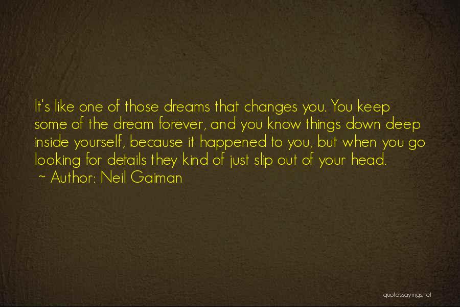 Deep Down Quotes By Neil Gaiman