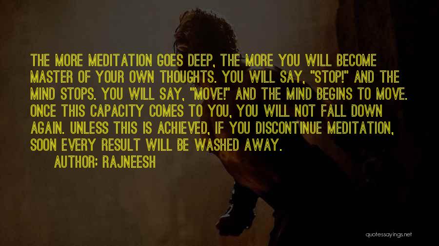 Deep Down Quotes By Rajneesh