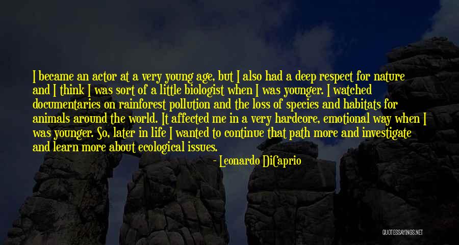 Deep Ecological Quotes By Leonardo DiCaprio