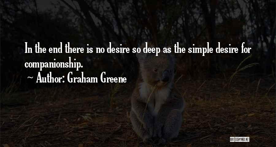 Deep End Quotes By Graham Greene