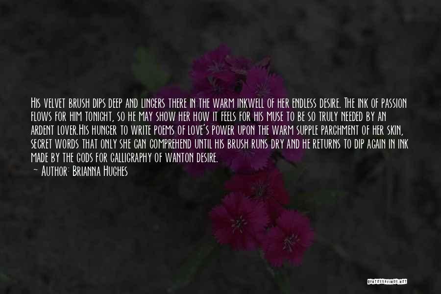 Deep Endless Quotes By Brianna Hughes Deep Endless Quotes By Brianna Hughes