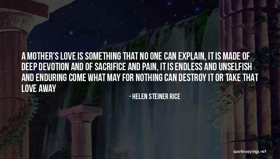 Deep Endless Quotes By Helen Steiner Rice