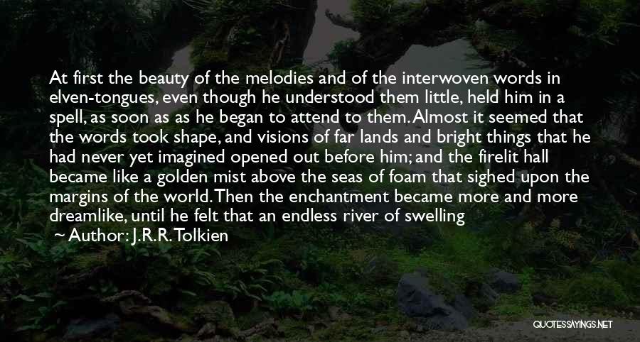 Deep Endless Quotes By J.R.R. Tolkien