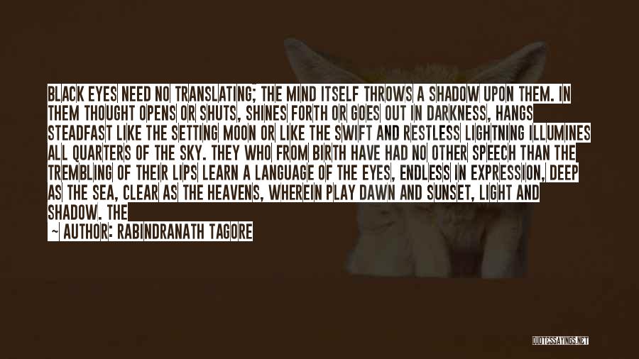 Deep Endless Quotes By Rabindranath Tagore