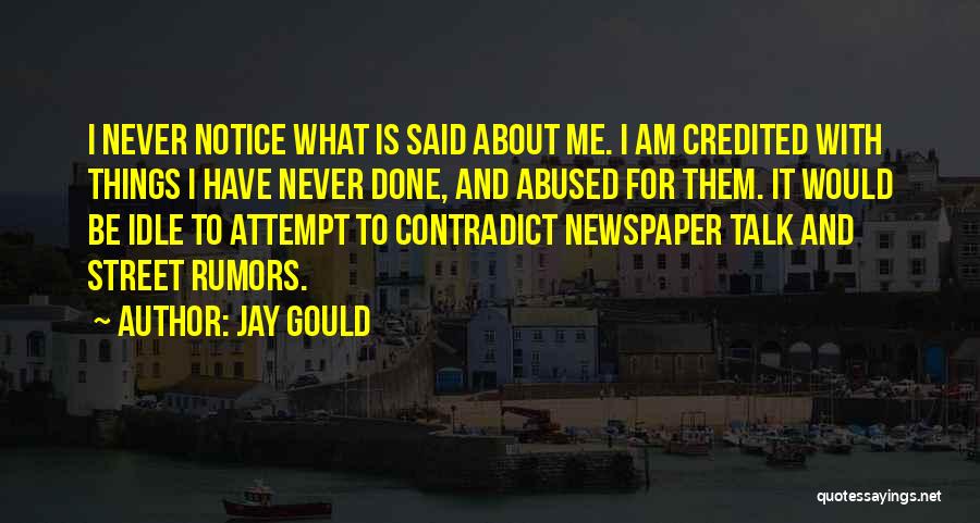 Deep Exhibition Quotes By Jay Gould