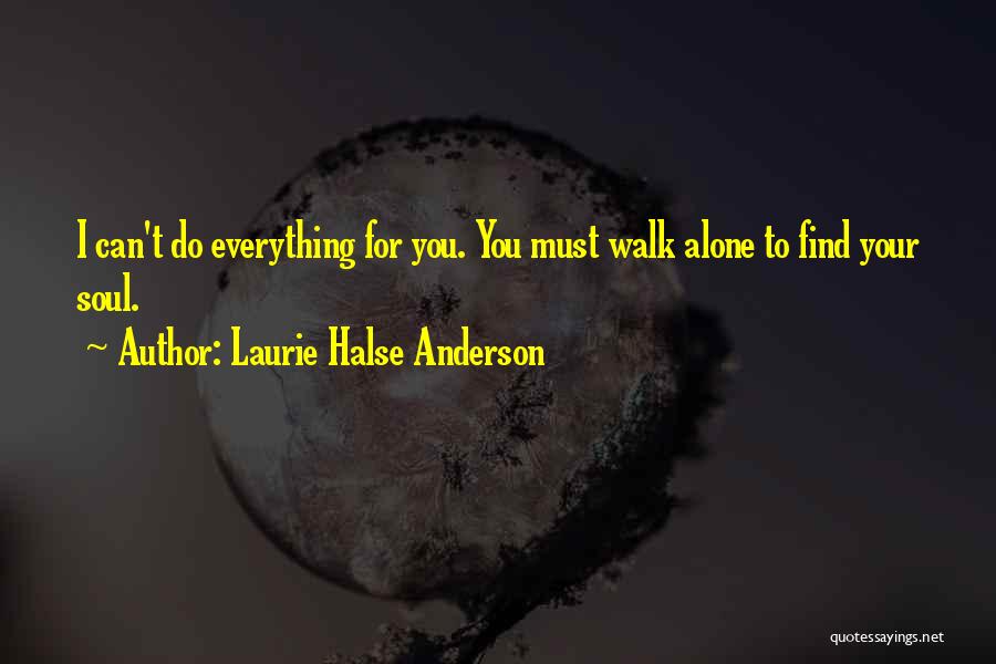 Deep Exhibition Quotes By Laurie Halse Anderson