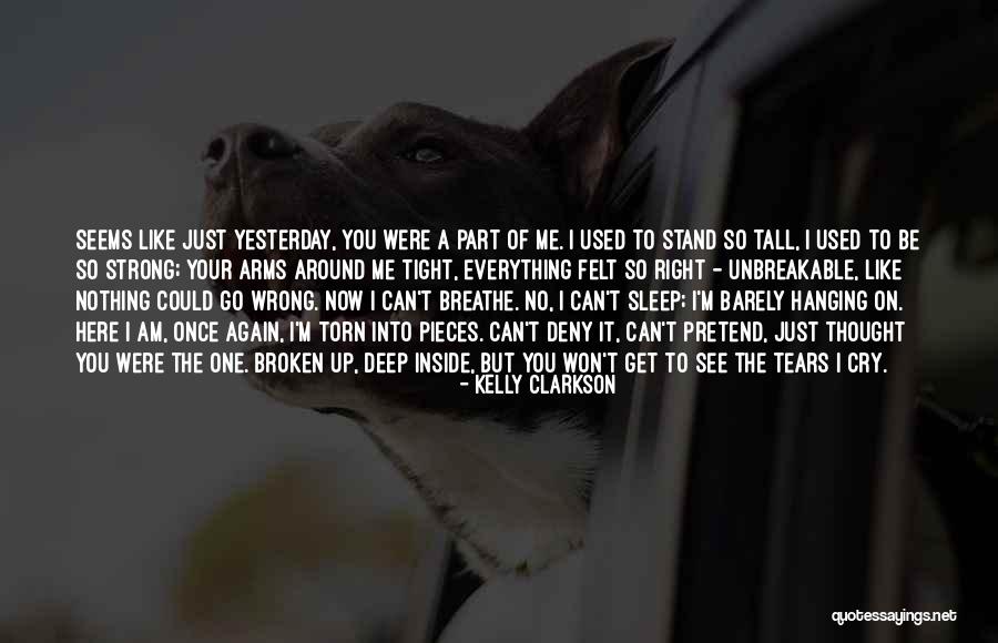 Deep Felt Love Quotes By Kelly Clarkson