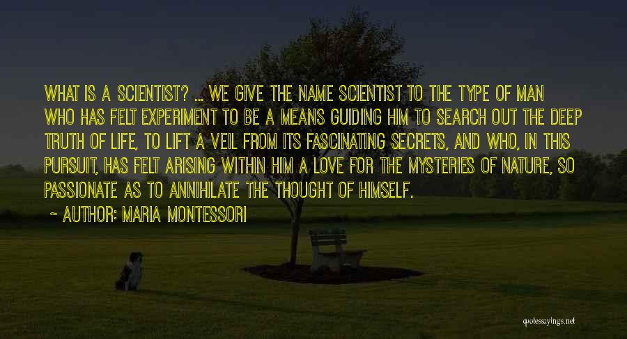 Deep Felt Love Quotes By Maria Montessori