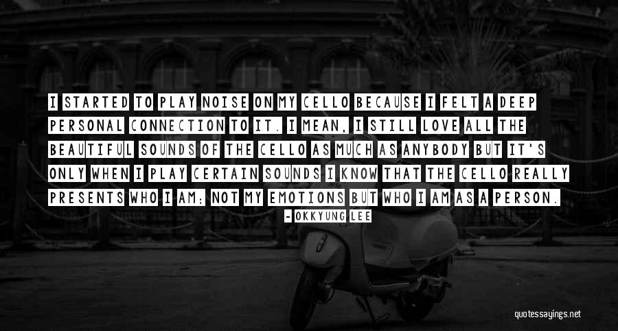 Deep Felt Love Quotes By Okkyung Lee Deep Felt Love Quotes By Okkyung Lee