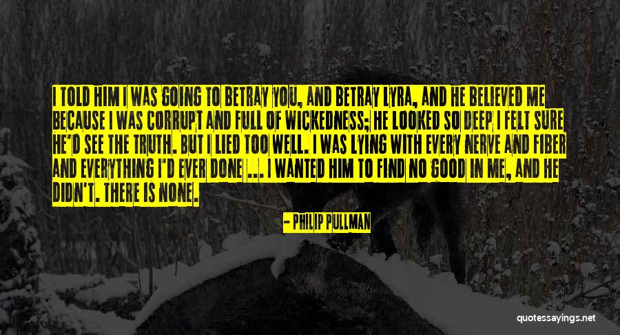 Deep Felt Love Quotes By Philip Pullman