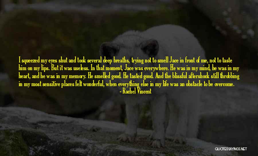 Deep Felt Love Quotes By Rachel Vincent Deep Felt Love Quotes By Rachel Vincent