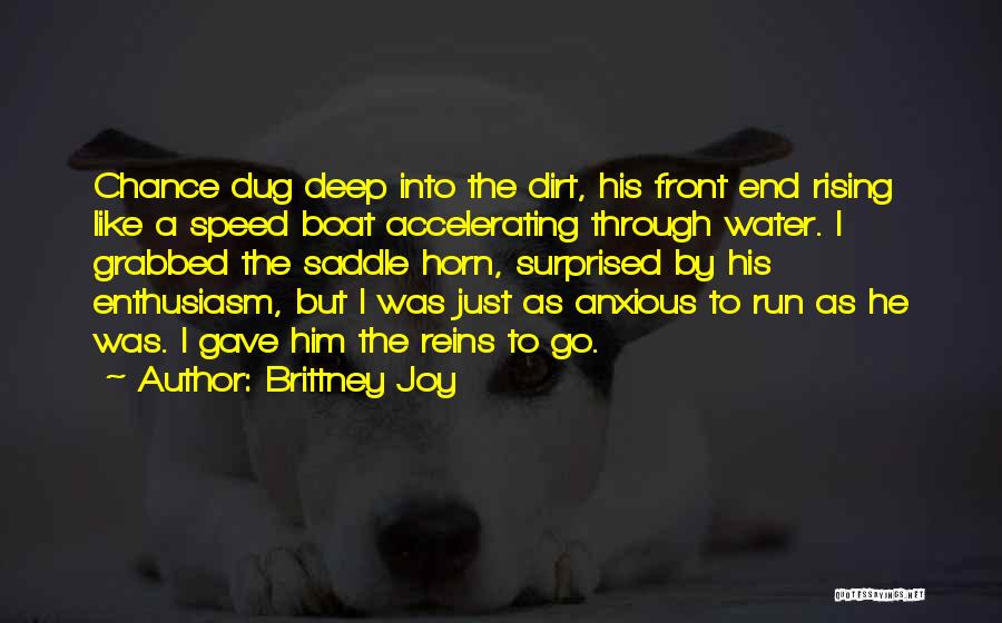 Deep Fiction Quotes By Brittney Joy