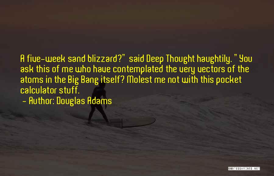 Deep Fiction Quotes By Douglas Adams