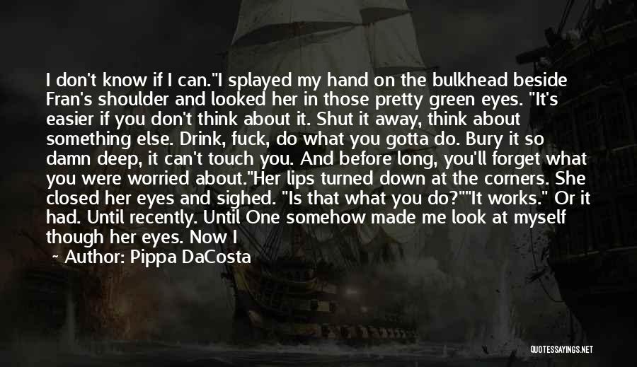 Deep Fiction Quotes By Pippa DaCosta