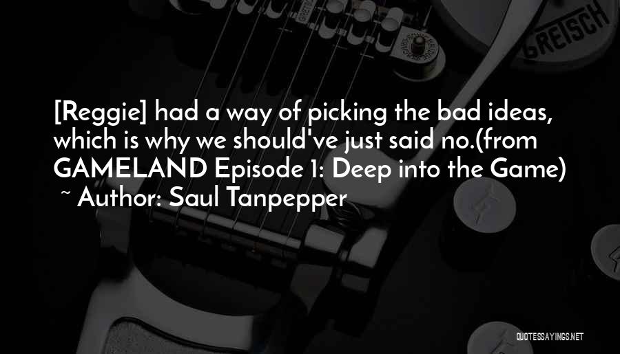 Deep Fiction Quotes By Saul Tanpepper