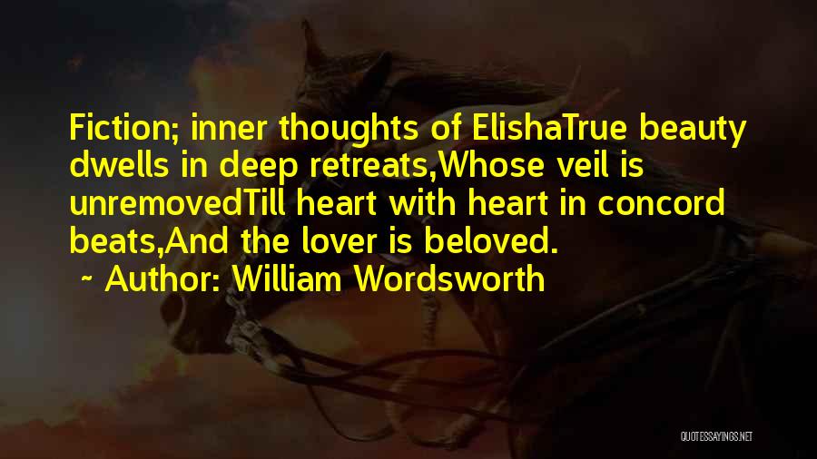 Deep Fiction Quotes By William Wordsworth