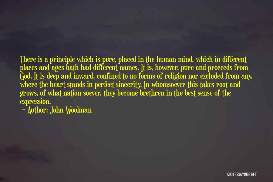 Deep From The Heart Quotes By John Woolman