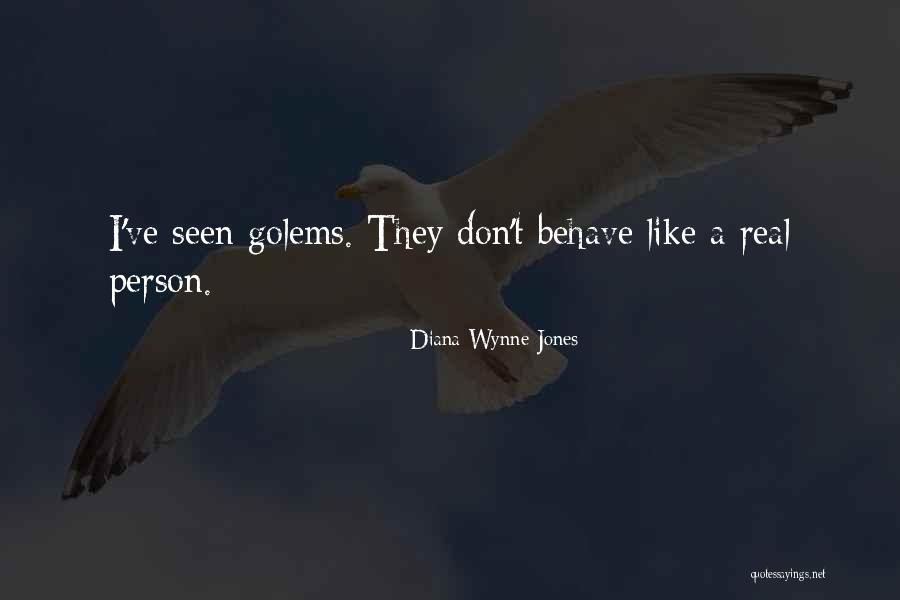 Deep Golem Golems Quotes By Diana Wynne Jones Deep Golem Golems Quotes By Diana Wynne Jones