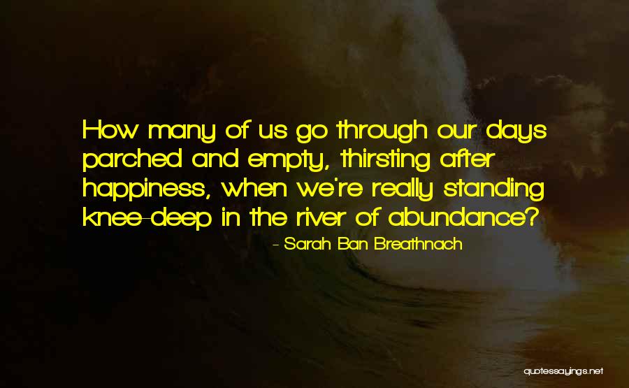 Deep Happiness Quotes By Sarah Ban Breathnach Deep Happiness Quotes By Sarah Ban Breathnach