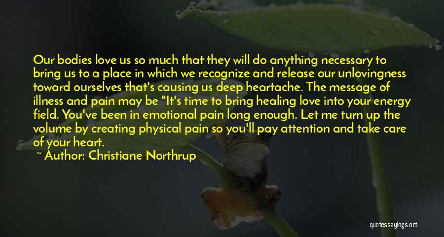 Deep Heart Pain Quotes By Christiane Northrup