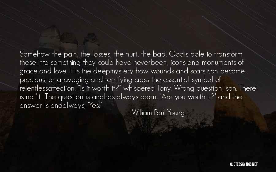 Deep Hurt Love Quotes By William Paul Young Deep Hurt Love Quotes By William Paul Young