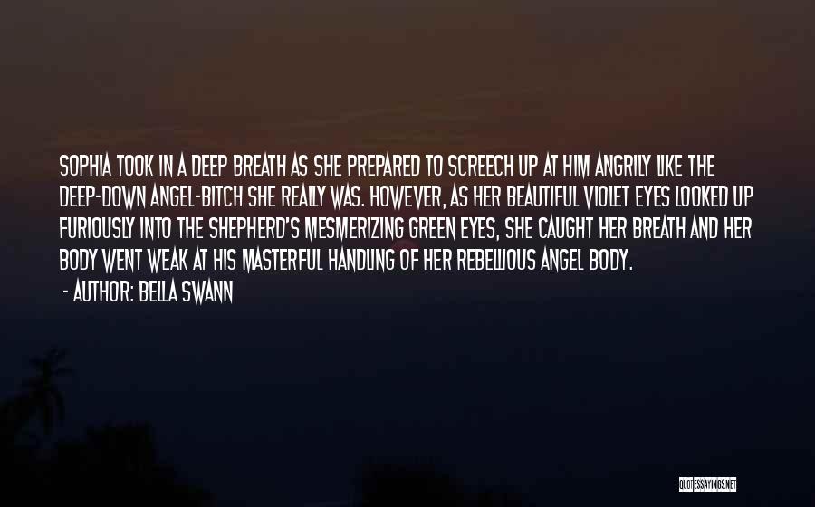 Deep In Her Eyes Quotes By Bella Swann