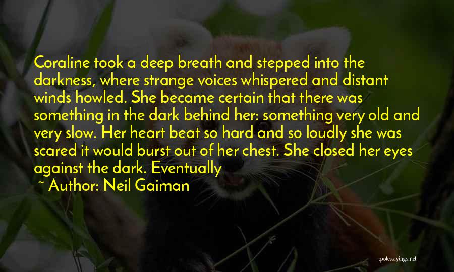 Deep In Her Eyes Quotes By Neil Gaiman