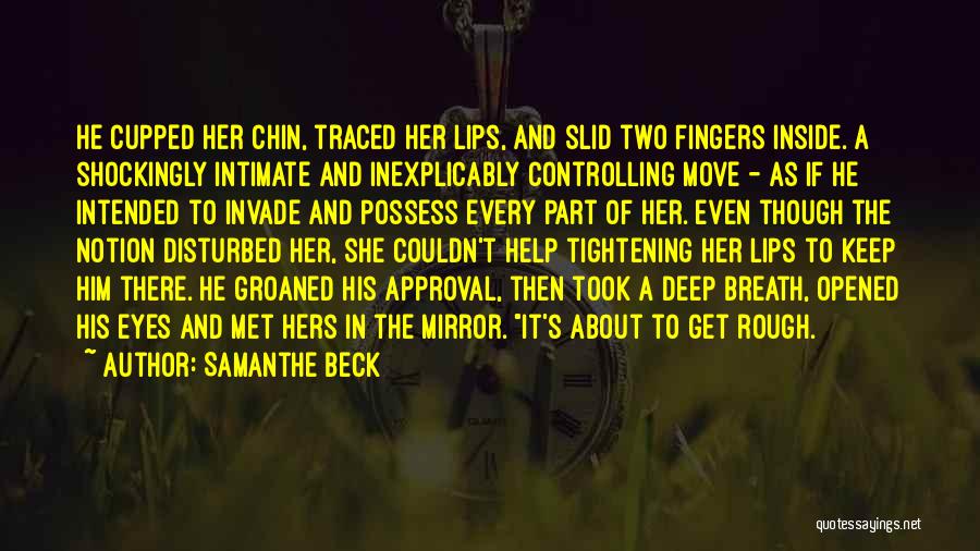 Deep In Her Eyes Quotes By Samanthe Beck