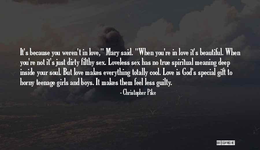 Deep In Meaning Quotes By Christopher Pike Deep In Meaning Quotes By Christopher Pike
