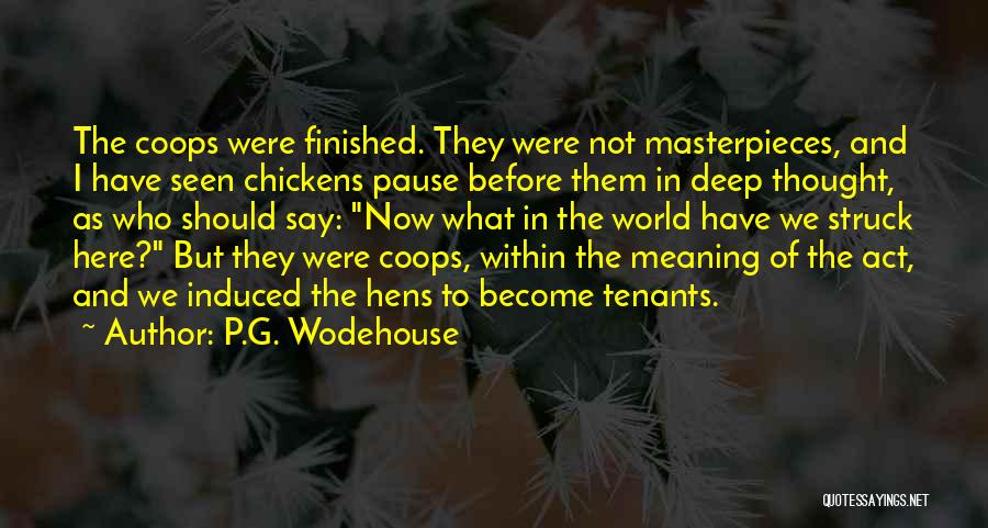 Deep In Meaning Quotes By P.G. Wodehouse