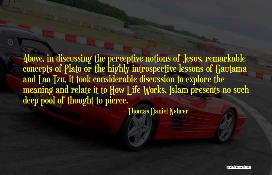 Deep In Meaning Quotes By Thomas Daniel Nehrer