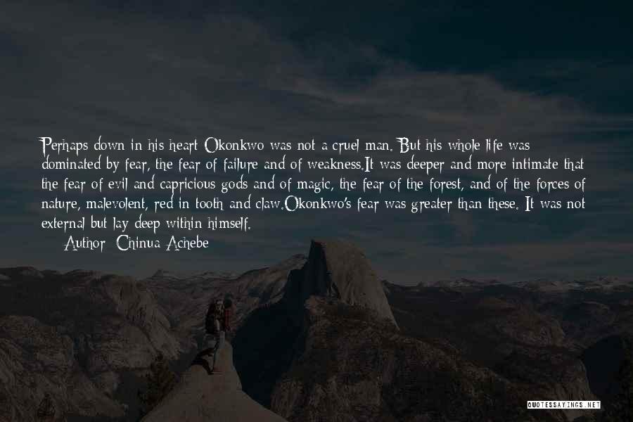 Deep In The Heart Quotes By Chinua Achebe
