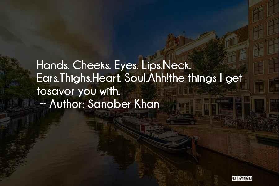 Deep In The Heart Quotes By Sanober Khan