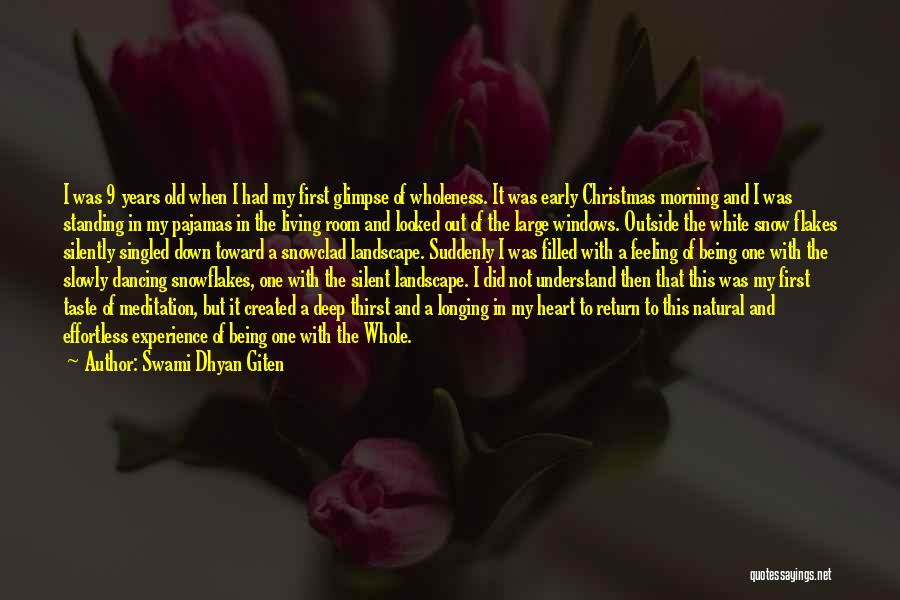 Deep In The Heart Quotes By Swami Dhyan Giten