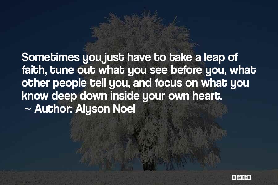 Deep Inside You Quotes By Alyson Noel