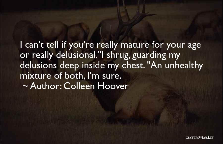 Deep Inside You Quotes By Colleen Hoover