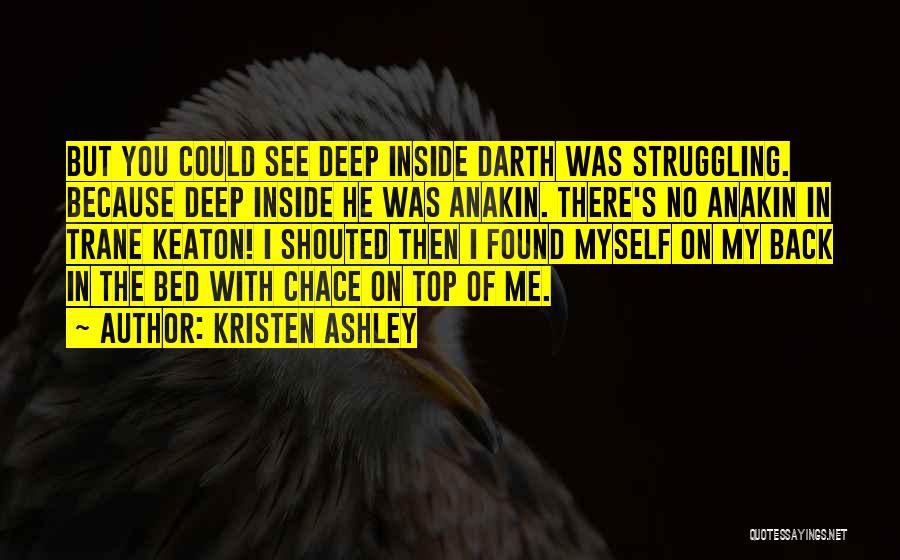 Deep Inside You Quotes By Kristen Ashley